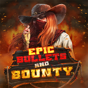 Epic Bullets and Bounty